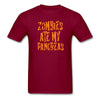Zombies Ate My Pancreas Diabetic Humor Adult T-Shirt - burgundy