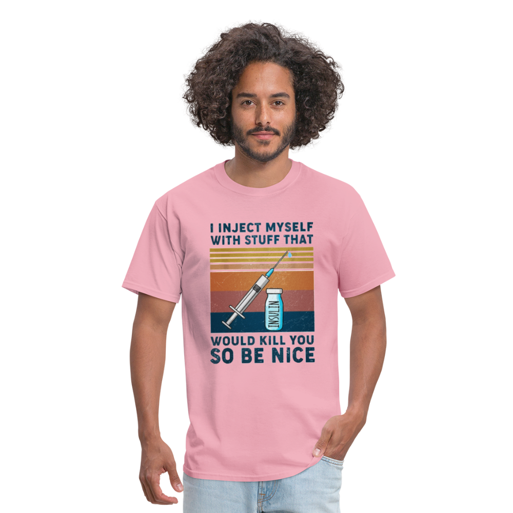 Be Nice To Diabetics Insulin Humor Unisex T-Shirt - pink