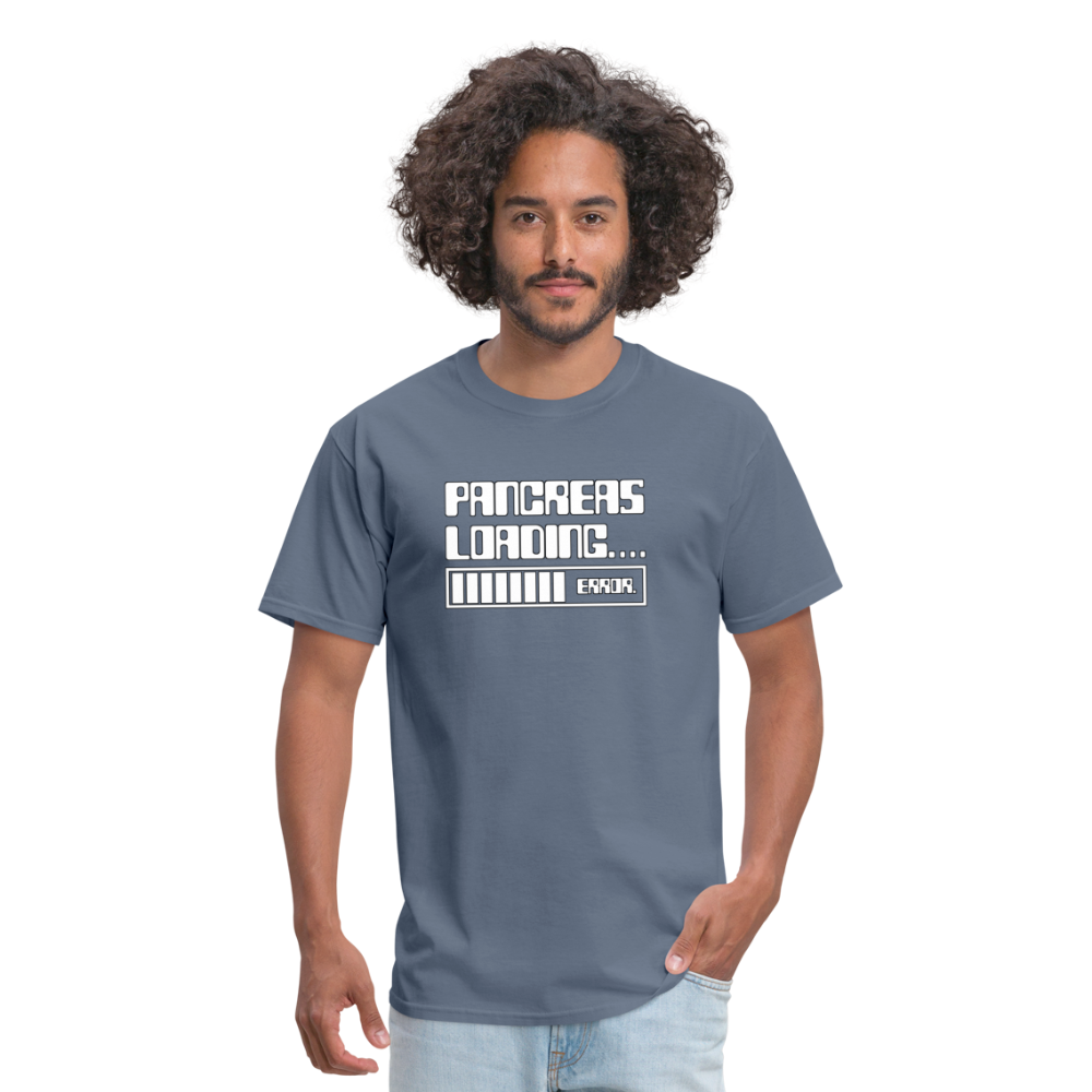 Pancreas Loading Error Humor Diabetes T-Shirt - denim