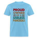 Proud Owner Of A Useless Pancreas Softstyle Unisex T-Shirt - aquatic blue