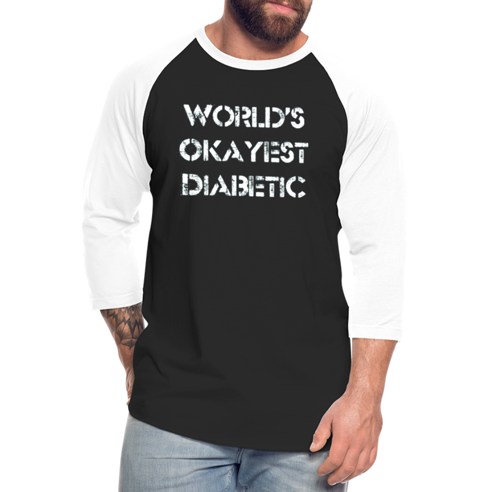 Worlds Okayest Diabetic Humor Premium Softstyle Unisex Raglan Baseball T-Shirt - black/white