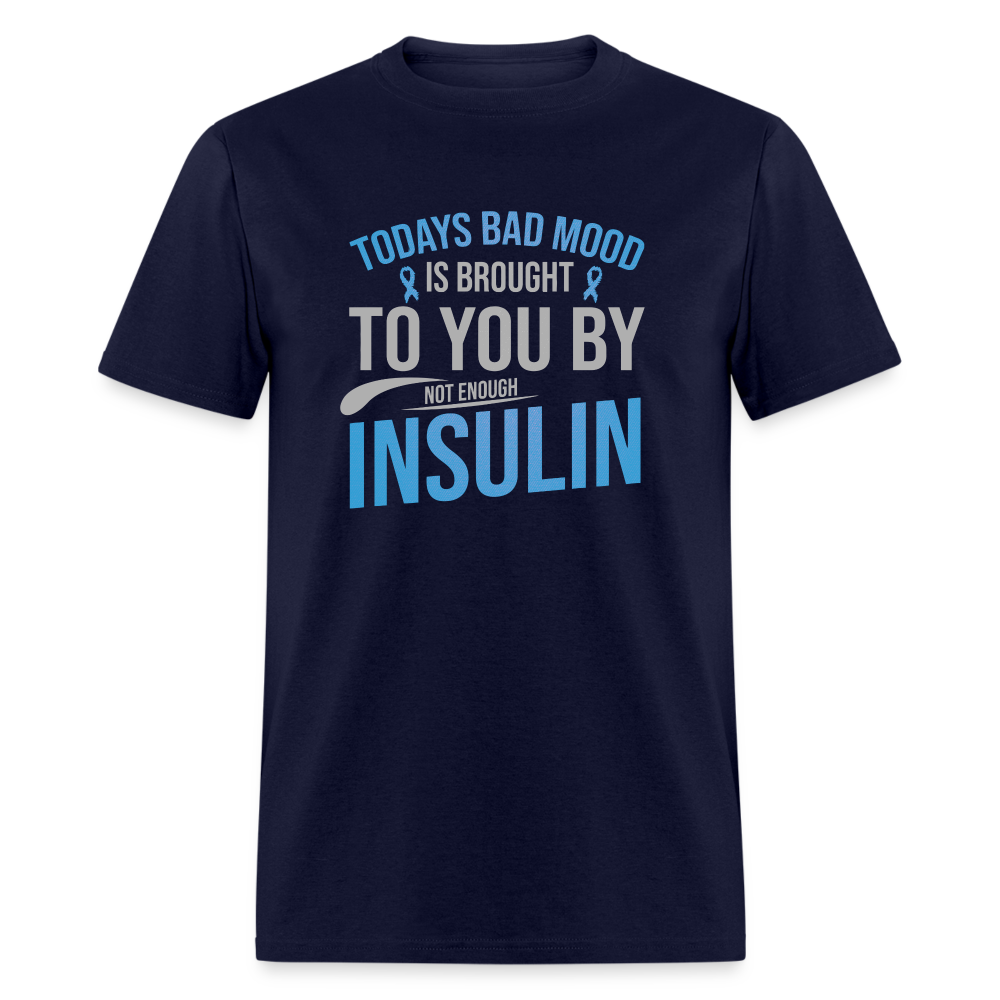 "Today's Mood" Diabetes Insulin Humor Unisex Classic T-Shirt - navy