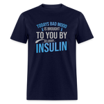 "Today's Mood" Diabetes Insulin Humor Unisex Classic T-Shirt - navy