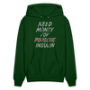 Need Money For Insulin Hoodie Parody Unisex Sweatshirt Hoody - forest green