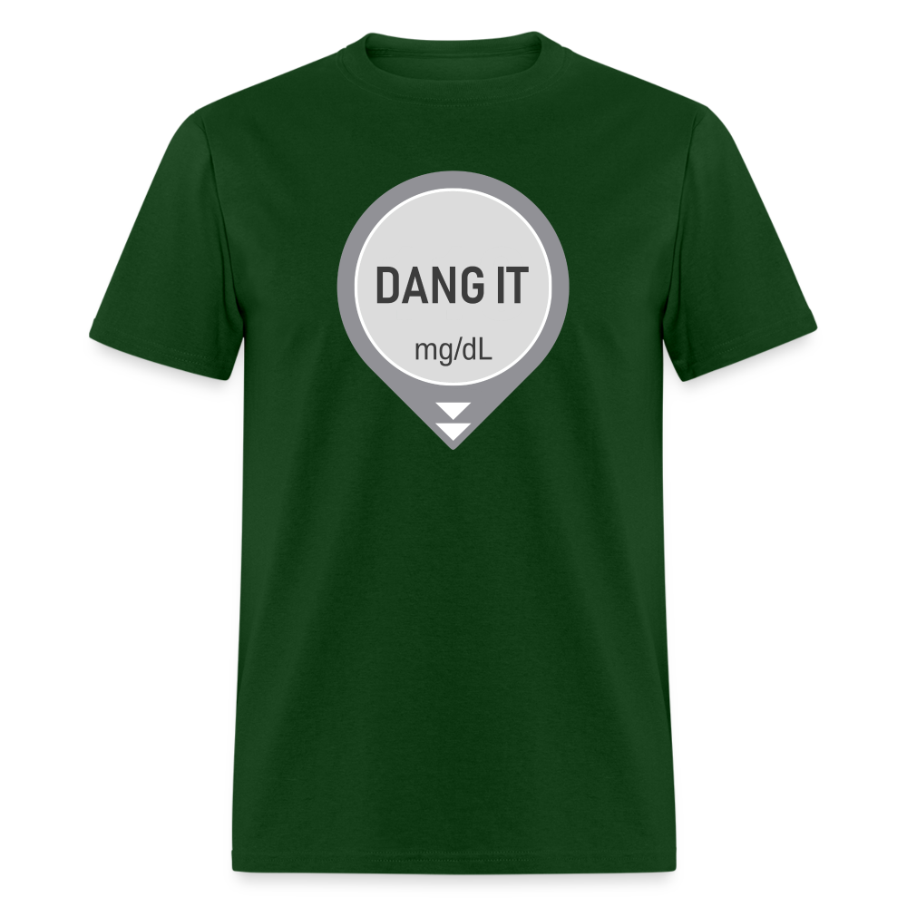 Dang It Dexcom CGM Funny Alert Sayings Unsex Adult T-Shirt - forest green