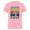 Be Nice To Diabetics Insulin Humor Unisex T-Shirt - pink