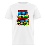 Human Costume Diabetic Zombie T-Shirt Halloween Humor : Unisex Tee Shirt - white