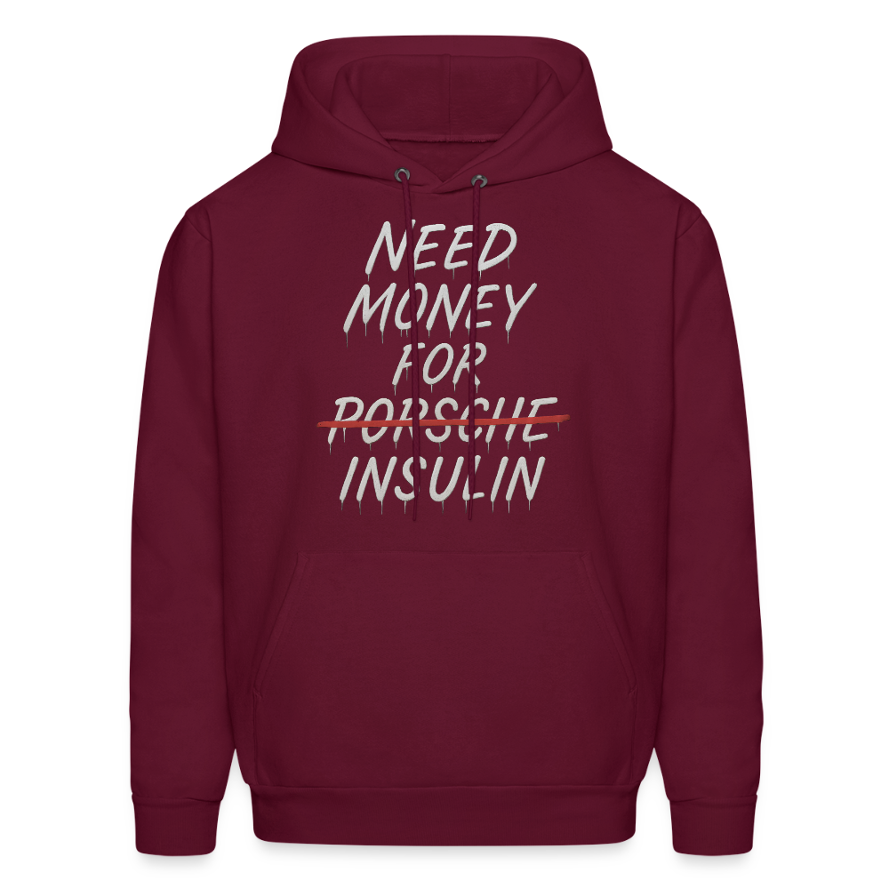 Need Money For Insulin Hoodie Parody Unisex Sweatshirt Hoody - burgundy