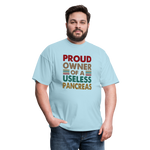 Proud Owner Of A Useless Pancreas Softstyle Unisex T-Shirt - powder blue