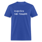 Insulin No-Makie Diabetic #Warrior Pride Funny T-Shirt - royal blue