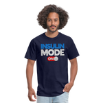 Insulin Mode "ON" Adult Diabetic Humor Unisex T-Shirt - navy