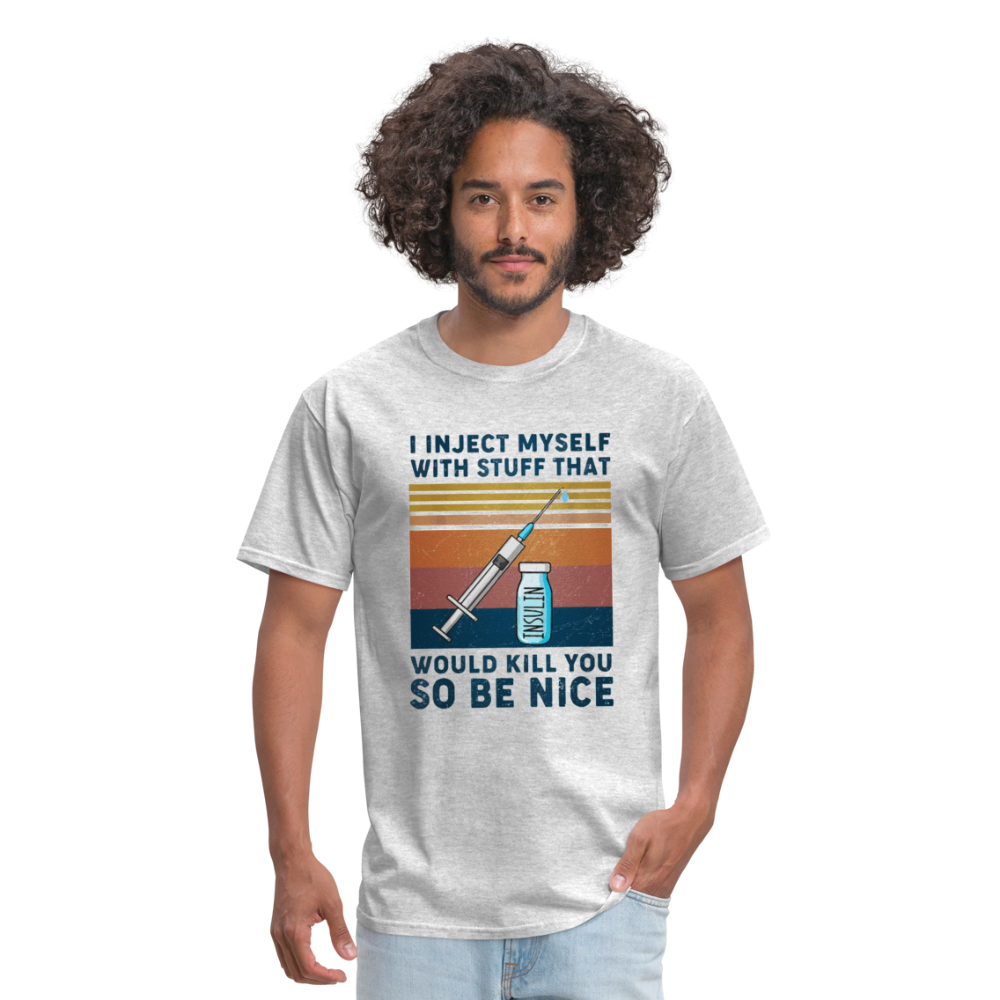 Be Nice To Diabetics Insulin Humor Unisex T-Shirt - heather gray