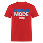 Insulin Mode "ON" Adult Diabetic Humor Unisex T-Shirt - red