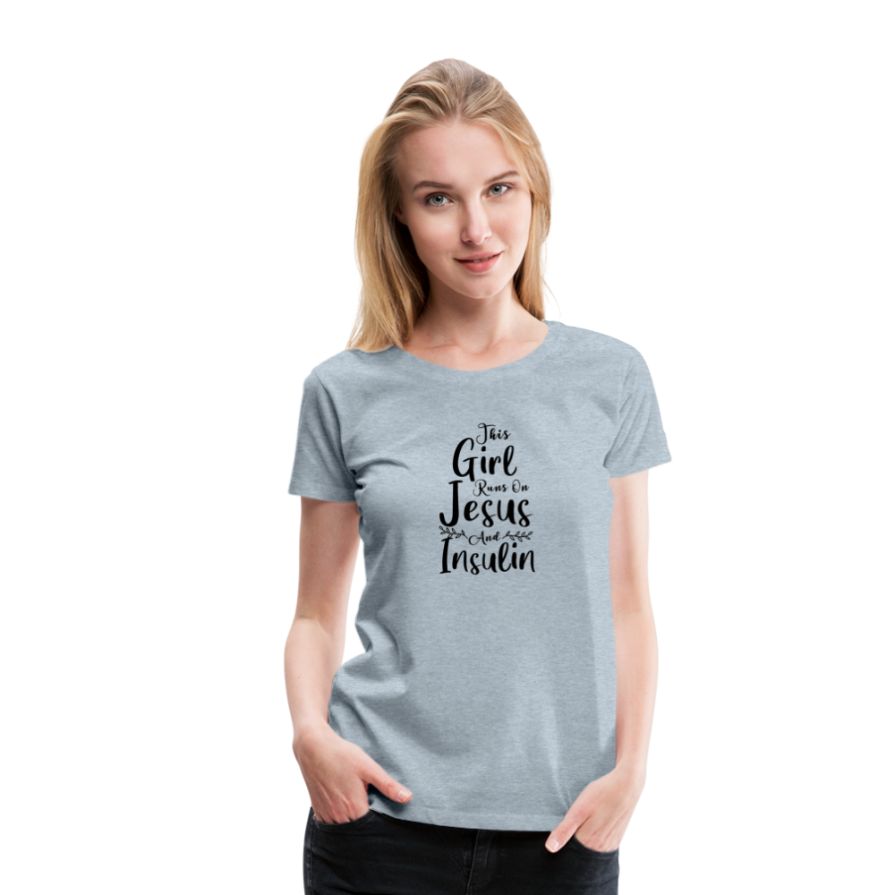 This Girl Runs On Jesus & Insulin Women’s Comfort T-Shirt - heather ice blue