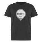 Dexcom Oh Sh*t Crash Alert Humor Humor Unisex T-Shirt - heather black