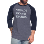 Worlds Okayest Diabetic Humor Premium Softstyle Unisex Raglan Baseball T-Shirt - heather blue/navy