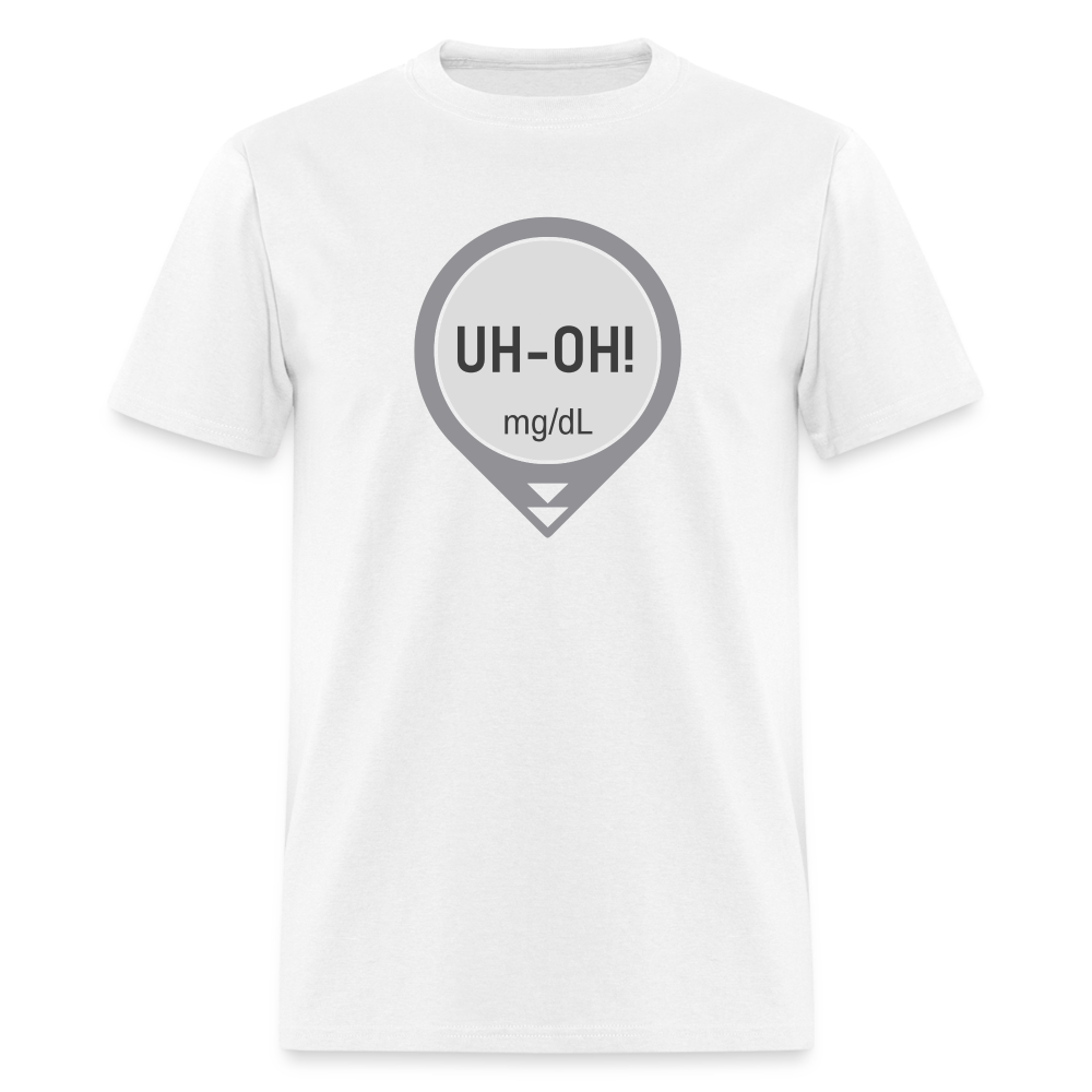 UH-OH! Dexcom Lows Alert Humor Adult Unisex T-Shirt - white