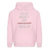 Need Money For Insulin Hoodie Parody Unisex Sweatshirt Hoody - pale pink