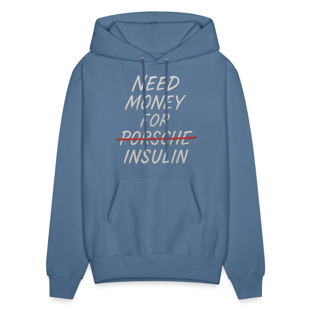Need Money For Insulin Hoodie Parody Unisex Sweatshirt Hoody - denim blue