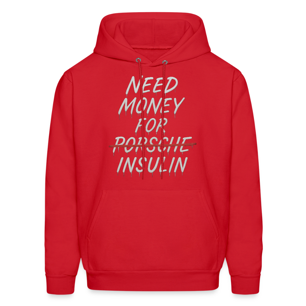 Need Money For Insulin Hoodie Parody Unisex Sweatshirt Hoody - red