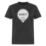 Dang It Dexcom CGM Funny Alert Sayings Unsex Adult T-Shirt - heather black