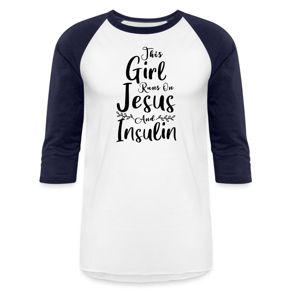 This Girl Runs On Jesus And Insulin Premium Raglan 3/4 Sleeve T-shirt - white/navy