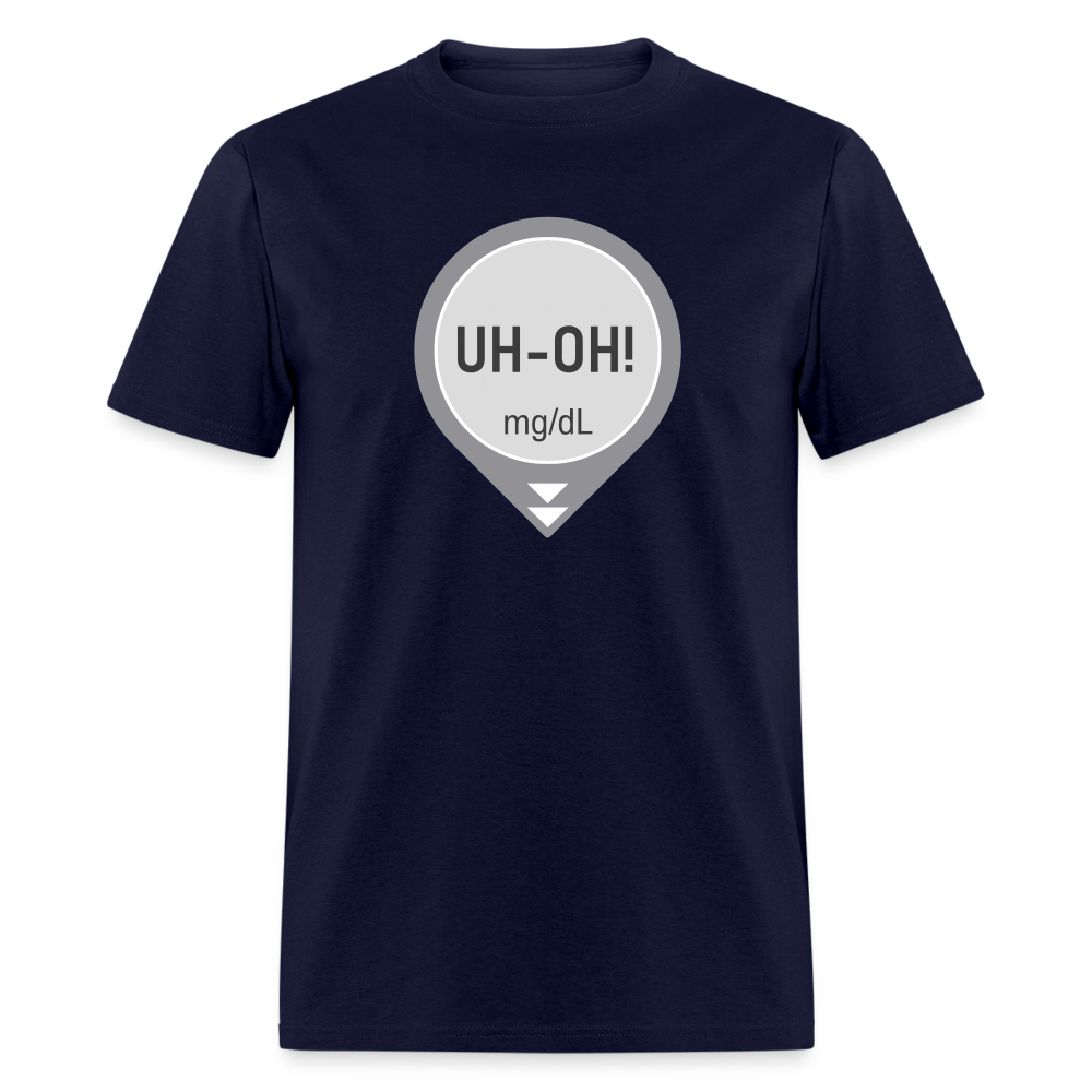 UH-OH! Dexcom Lows Alert Humor Adult Unisex T-Shirt - navy