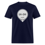 UH-OH! Dexcom Lows Alert Humor Adult Unisex T-Shirt - navy