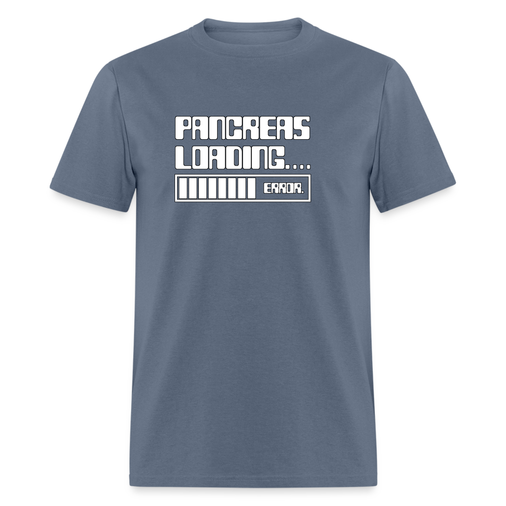 Pancreas Loading Error Humor Diabetes T-Shirt - denim