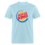 Bolus King "BK Parody" Morale Humor Adult Unisex Classic T-Shirt - powder blue