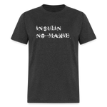 Insulin No-Makie Diabetic #Warrior Pride Funny T-Shirt - heather black