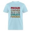 Proud Owner Of A Useless Pancreas Softstyle Unisex T-Shirt - powder blue