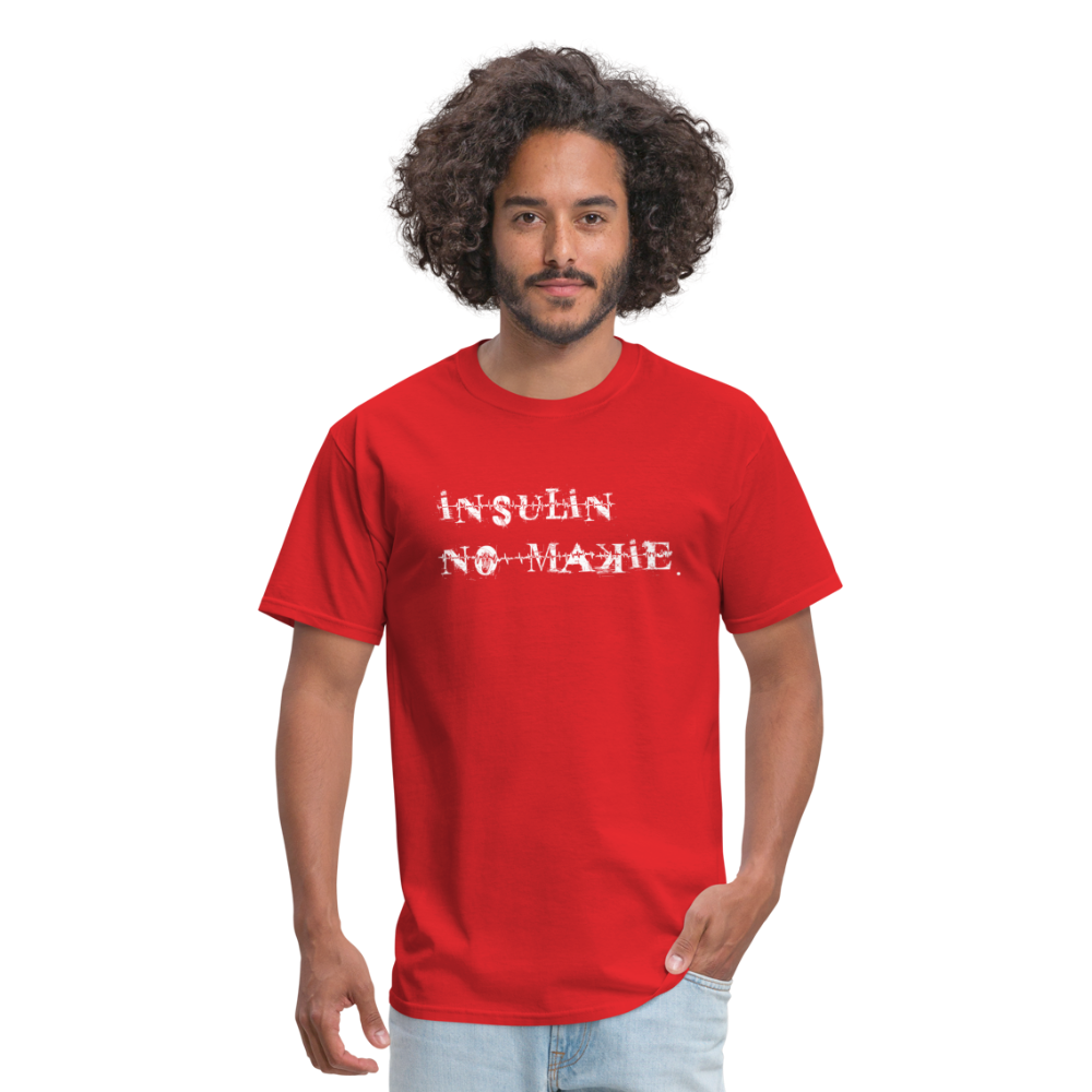 Insulin No-Makie Diabetic #Warrior Pride Funny T-Shirt - red
