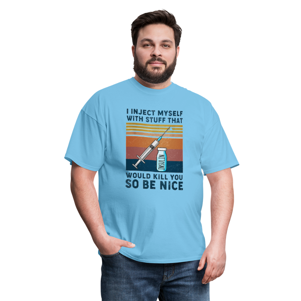 Be Nice To Diabetics Insulin Humor Unisex T-Shirt - aquatic blue