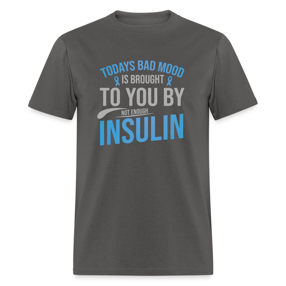 "Today's Mood" Diabetes Insulin Humor Unisex Classic T-Shirt - charcoal