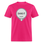 Dang It Dexcom CGM Funny Alert Sayings Unsex Adult T-Shirt - fuchsia