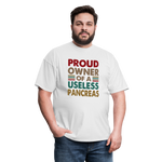 Proud Owner Of A Useless Pancreas Softstyle Unisex T-Shirt - white