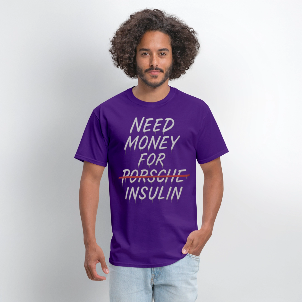 Need Money For Porsche / Insulin Parody Unisex T-Shirt - purple