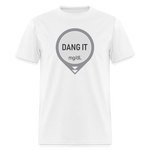 Dang It Dexcom CGM Funny Alert Sayings Unsex Adult T-Shirt - white
