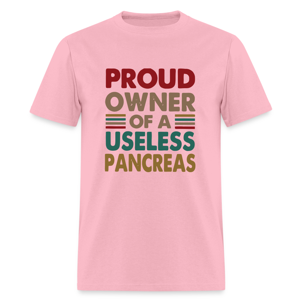 Proud Owner Of A Useless Pancreas Softstyle Unisex T-Shirt - pink