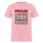 Proud Owner Of A Useless Pancreas Softstyle Unisex T-Shirt - pink
