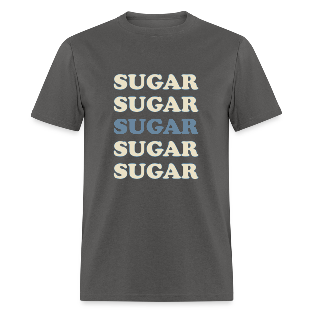 Hey Sugar Sugar Diabetes Awareness Adult Unisex T-Shirt - charcoal