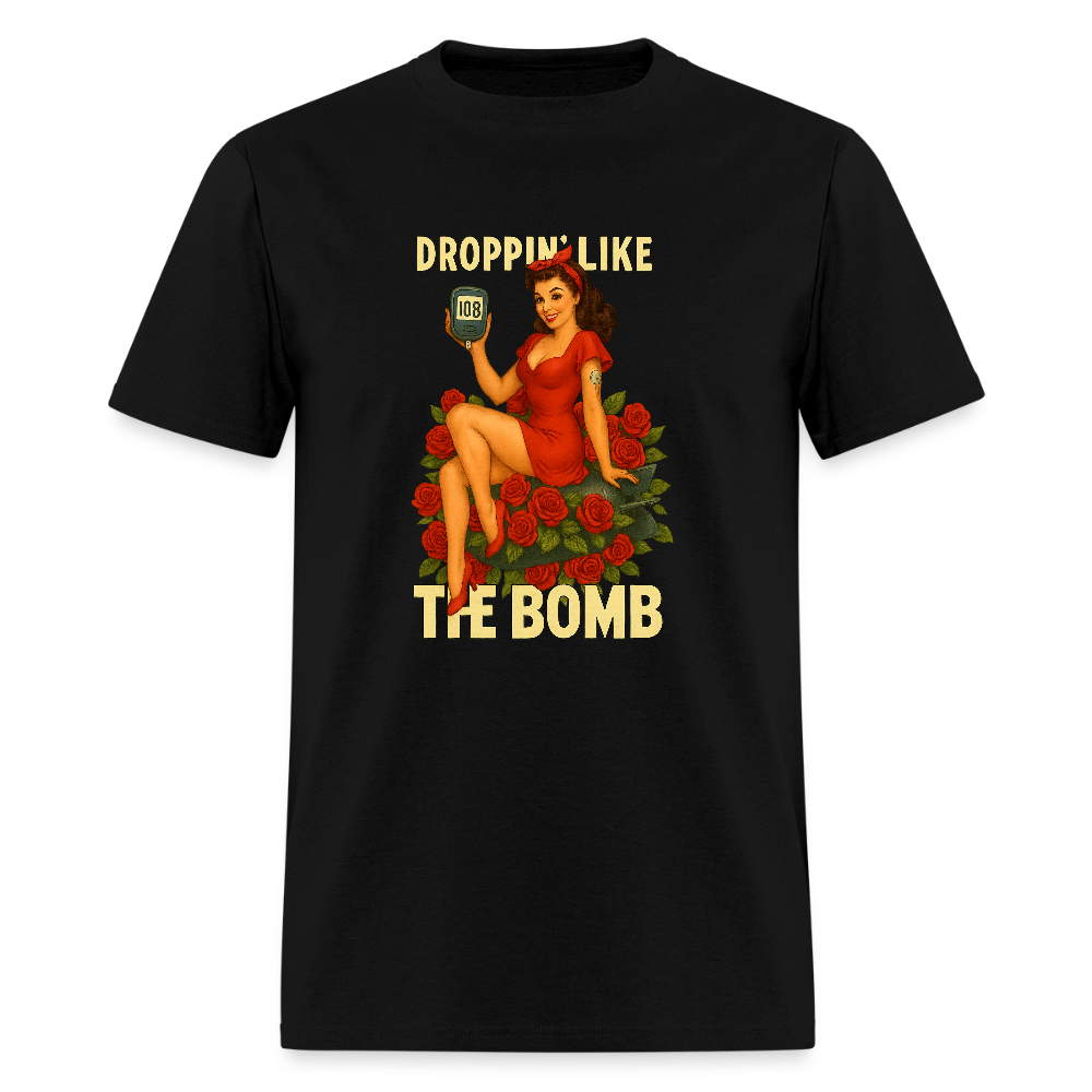 Droppin' Like The Bomb Diabetic Humor Unisex Comfort T-Shirt - black