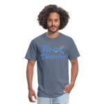 Fu*K Diabetes Blue Ribbon Diabetic Awareness Unisex T-Shirt - denim