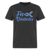 Fu*K Diabetes Blue Ribbon Diabetic Awareness Unisex T-Shirt - heather black