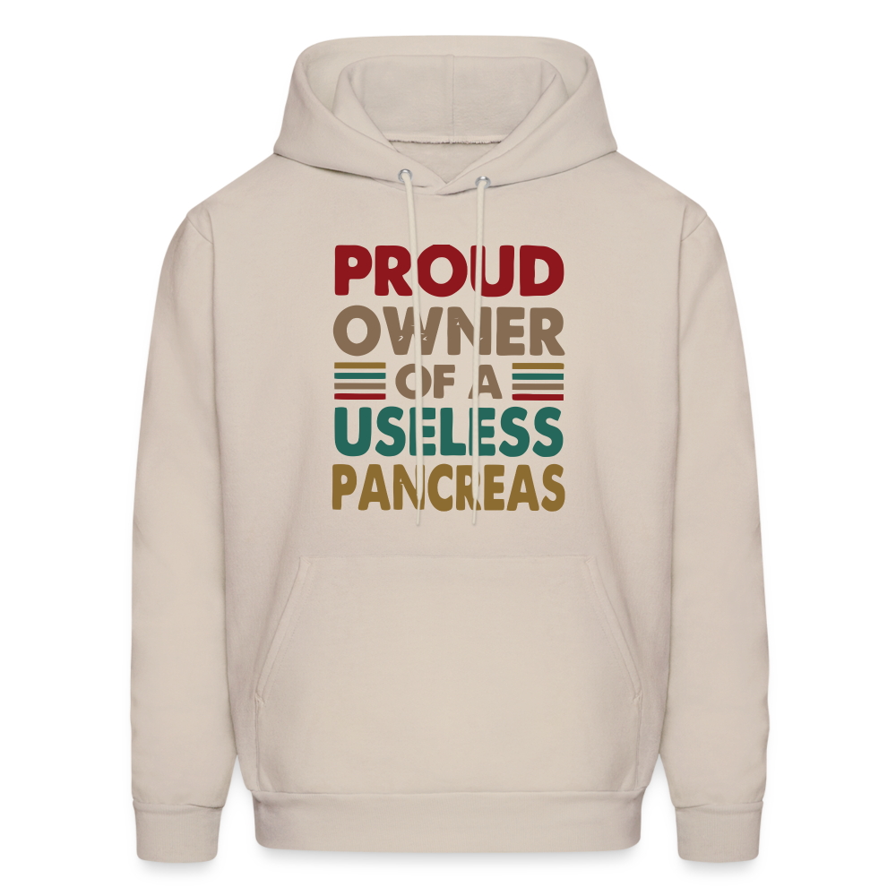 Proud Owner Of A Useless Pancreas Softstyle Unisex Hoodie - Sand