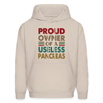 Proud Owner Of A Useless Pancreas Softstyle Unisex Hoodie - Sand