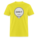 Dang It Dexcom CGM Funny Alert Sayings Unsex Adult T-Shirt - yellow