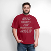 Need Money For Porsche / Insulin Parody Unisex T-Shirt - dark red