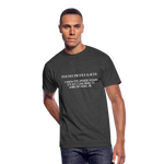 Funny Type 1 Humor Parody Shirt Unisex 50/50 Adult T-Shirt - heather black